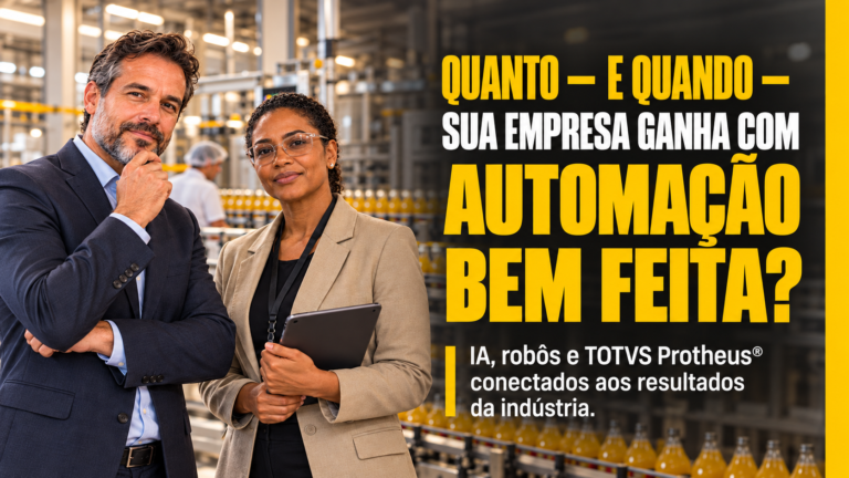 Quanto e quando sua empresa ganha com automação bem feiita?